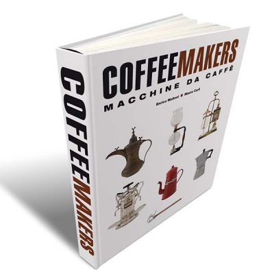 COFFEE MAKERS, l’enciclopedia delle macchine da caffè